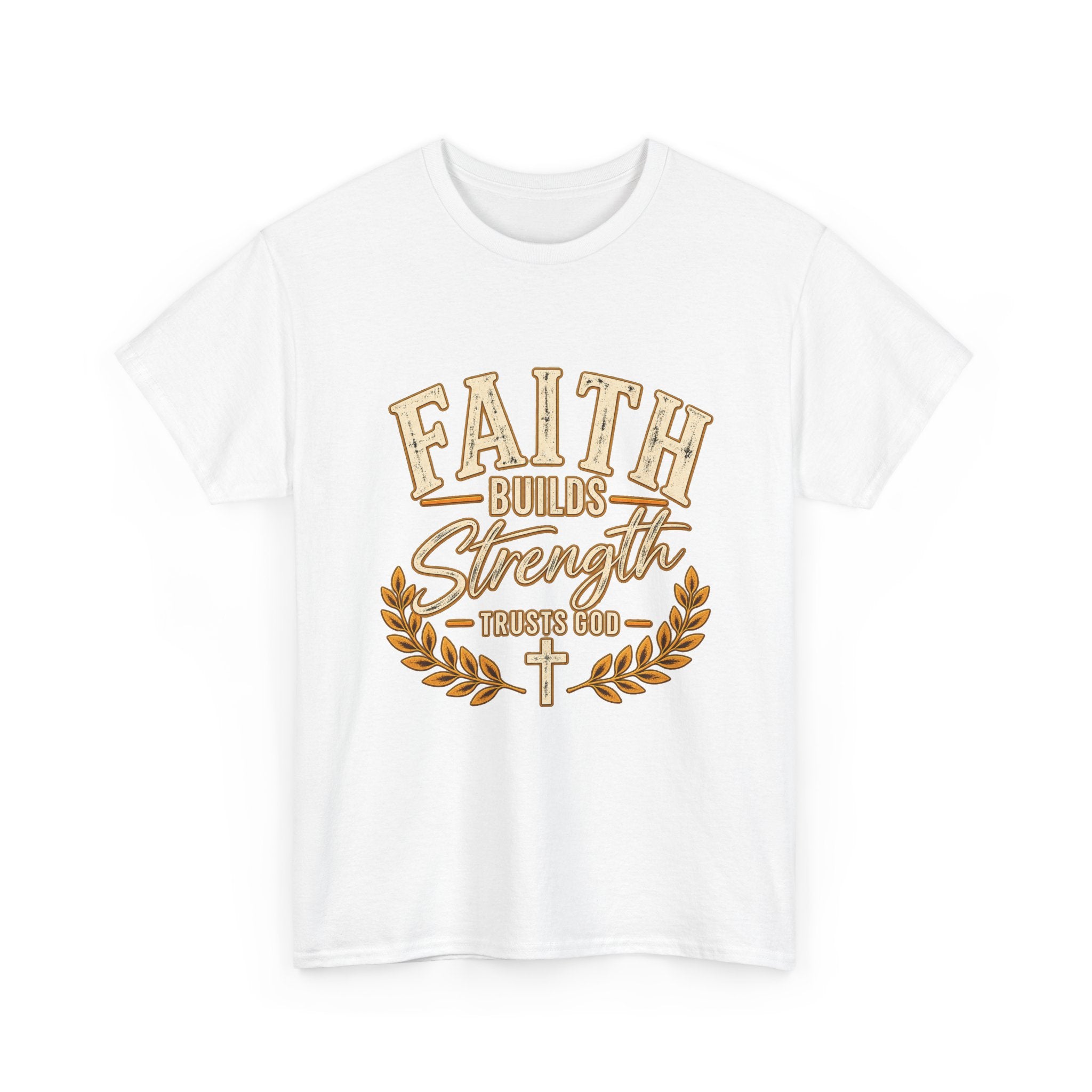 Faith Builds Strength Tee — Christian Inspirational Religious Shirt