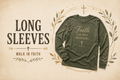 Walk in Faith Long Sleeve Tee